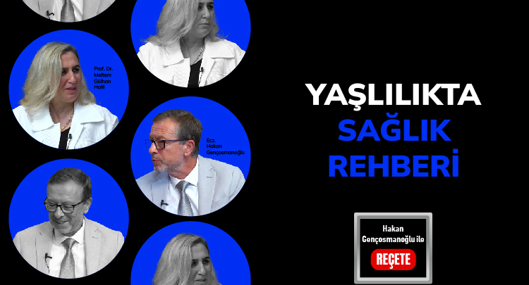 ’Reçete’de’ Yaşlılıkta Sağlık Rehberi