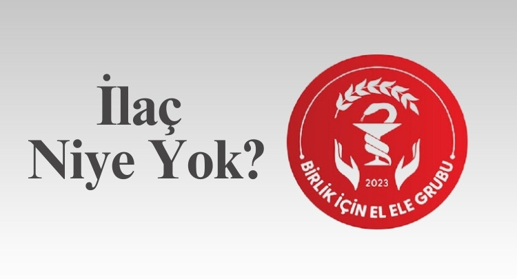 İlaç Niye Yok?